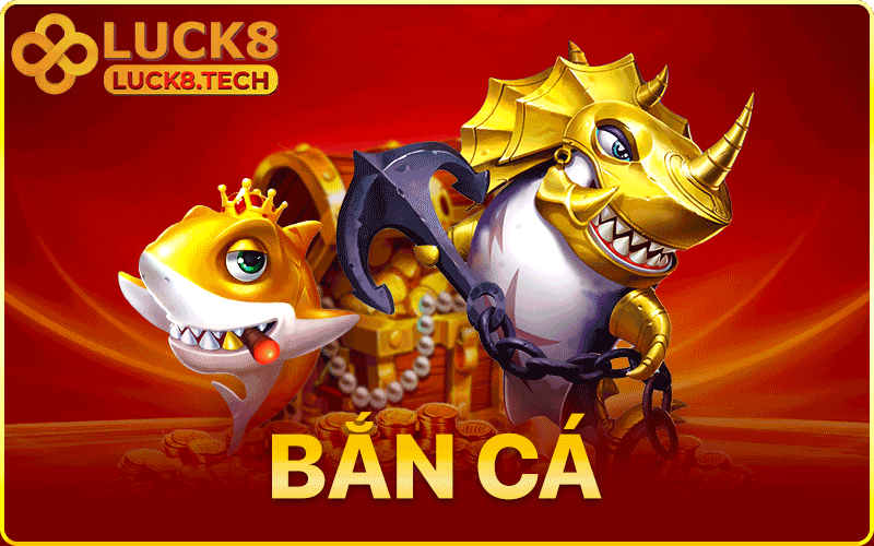 Bắn cá Luck8