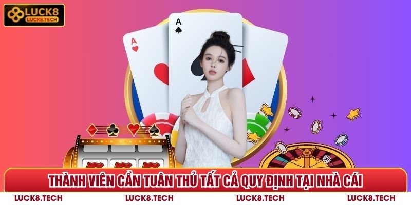 Chơi Có Trách Nhiệm Luck8 - 5 Câu Hỏi Cần Giải Đáp 5 Thành viên cần tuân thủ tất cả quy định tại Luck8