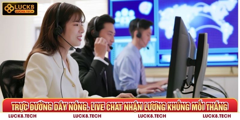 Tuyển Dụng Luck8 - Cơ Hội Hấp Dẫn Không Thể Bỏ Lỡ 2025 5 Trực đường dây nóng, live chat nhận lương Luck8 khủng mỗi tháng